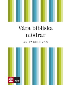 Våra bibliska mödrar