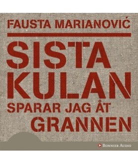 Sista kulan sparar jag åt...