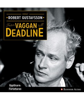 Från vaggan till deadline