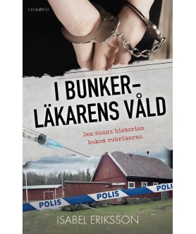 I bunkerläkarens våld