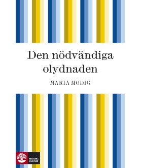 Den nödvändiga olydnaden