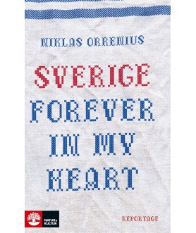 Sverige forever in my heart