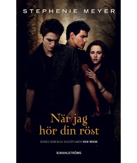 Twilight 2 - När jag hör...