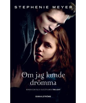 Twilight 1 - Om jag kunde...