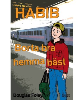 Habib: Borta bra, hemma bäst
