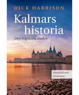 Kalmars historia. Medeltid...