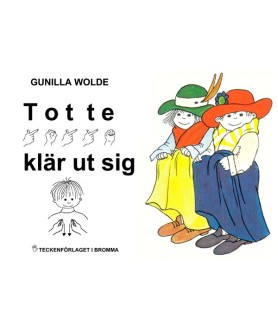 Totte klär ut sig - Barnbok...