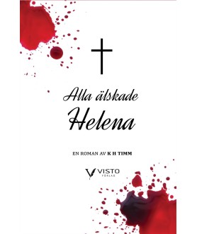 Alla älskade Helena