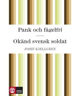 Pank och fågelfri / Okänd...