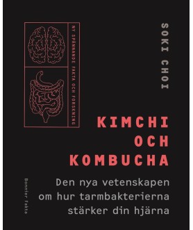 Kimchi och kombucha : den...