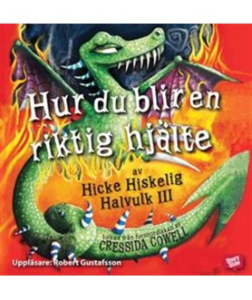 Hur du blir en riktig hjälte