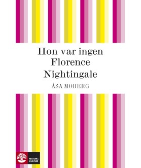 Hon var ingen Florence...