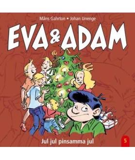 Eva & Adam : Jul, jul,...