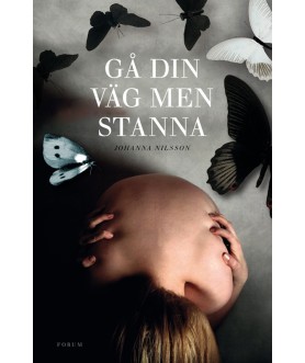 Gå din väg men stanna