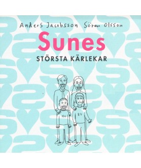 Sunes största kärlekar