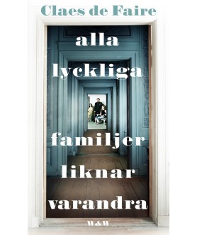 Alla lyckliga familjer...