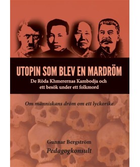 Utopin som blev en mardröm