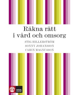 Räkna rätt i vård och...