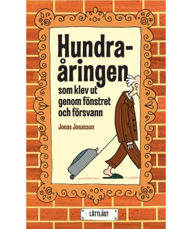 Hundraåringen som klev ut...