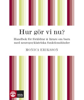 Hur gör vi nu? Handbok för...