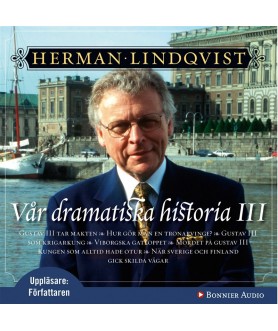 Vår dramatiska historia...