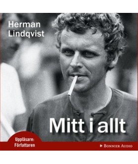 Mitt i allt : historien om...