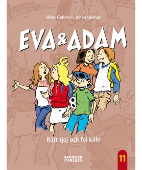 Eva & Adam. Rätt tjej och...