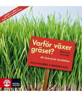 Varför växer gräset? :...